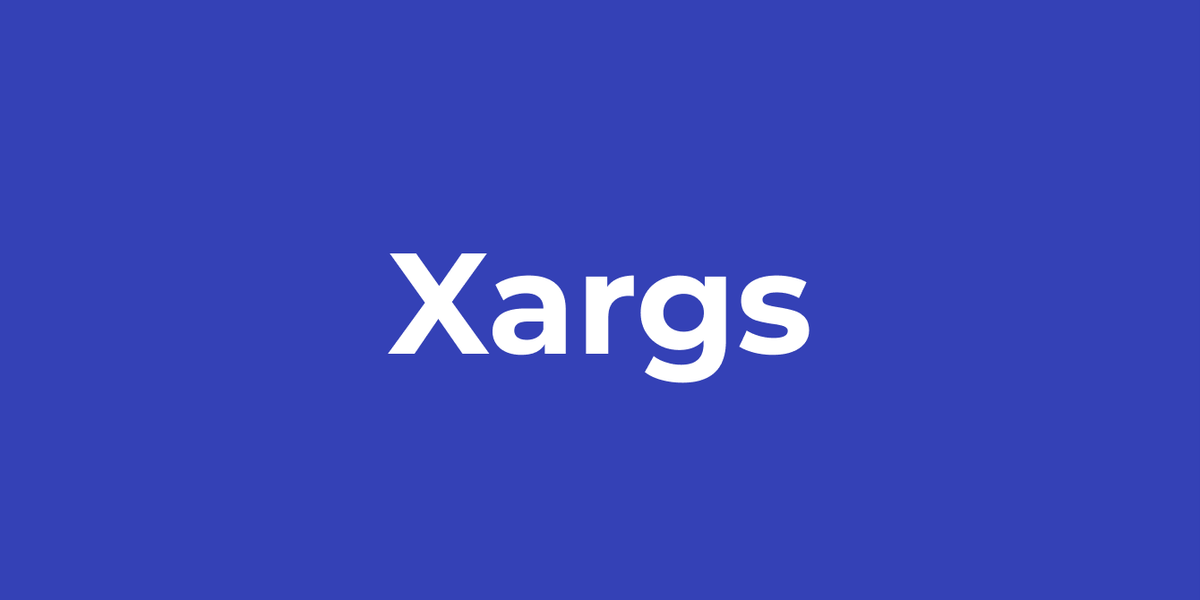 Xargs: приемы использования и их разнообразие